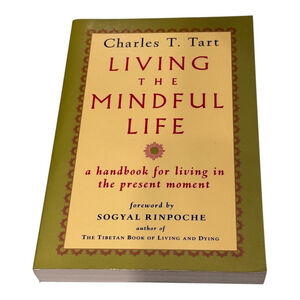 Vintage Living the Mindful Life Charles T Tart Meditation Paperback Shambhala